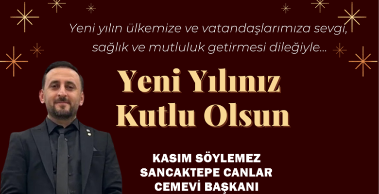 Kasım Söylemez’in yeni yıl mesajı