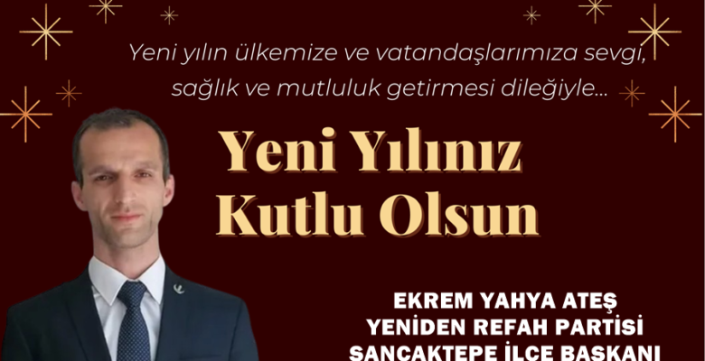 Ekrem Yahya Ateş’in yeni yıl mesajı